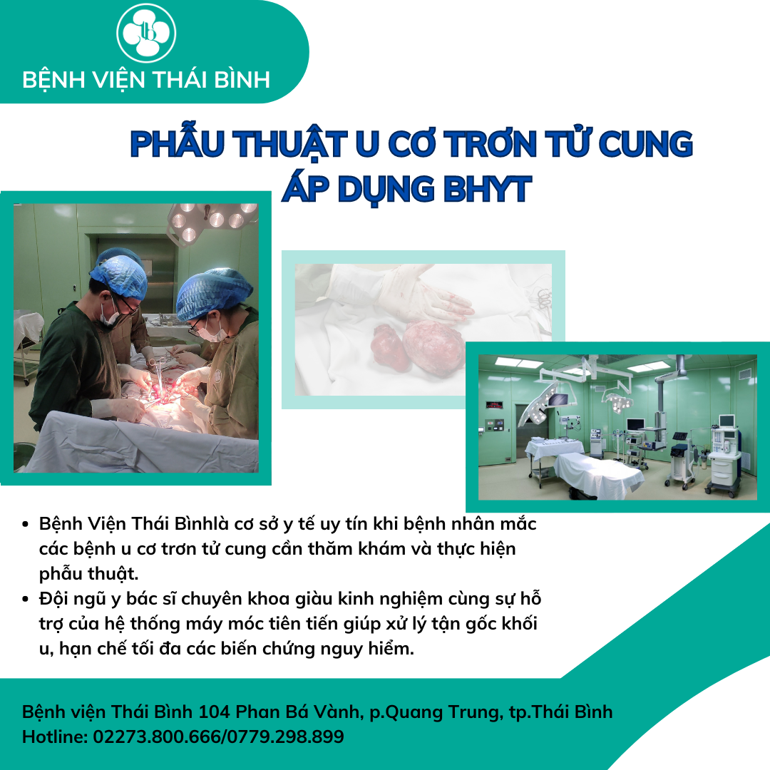 PHẪU THUẬT U CƠ TRƠN TỬ CUNG ÁP DỤNG BHYT TẠI BỆNH VIỆN THÁI BÌNH – ĐA KHOA CHẤT LƯỢNG CAO