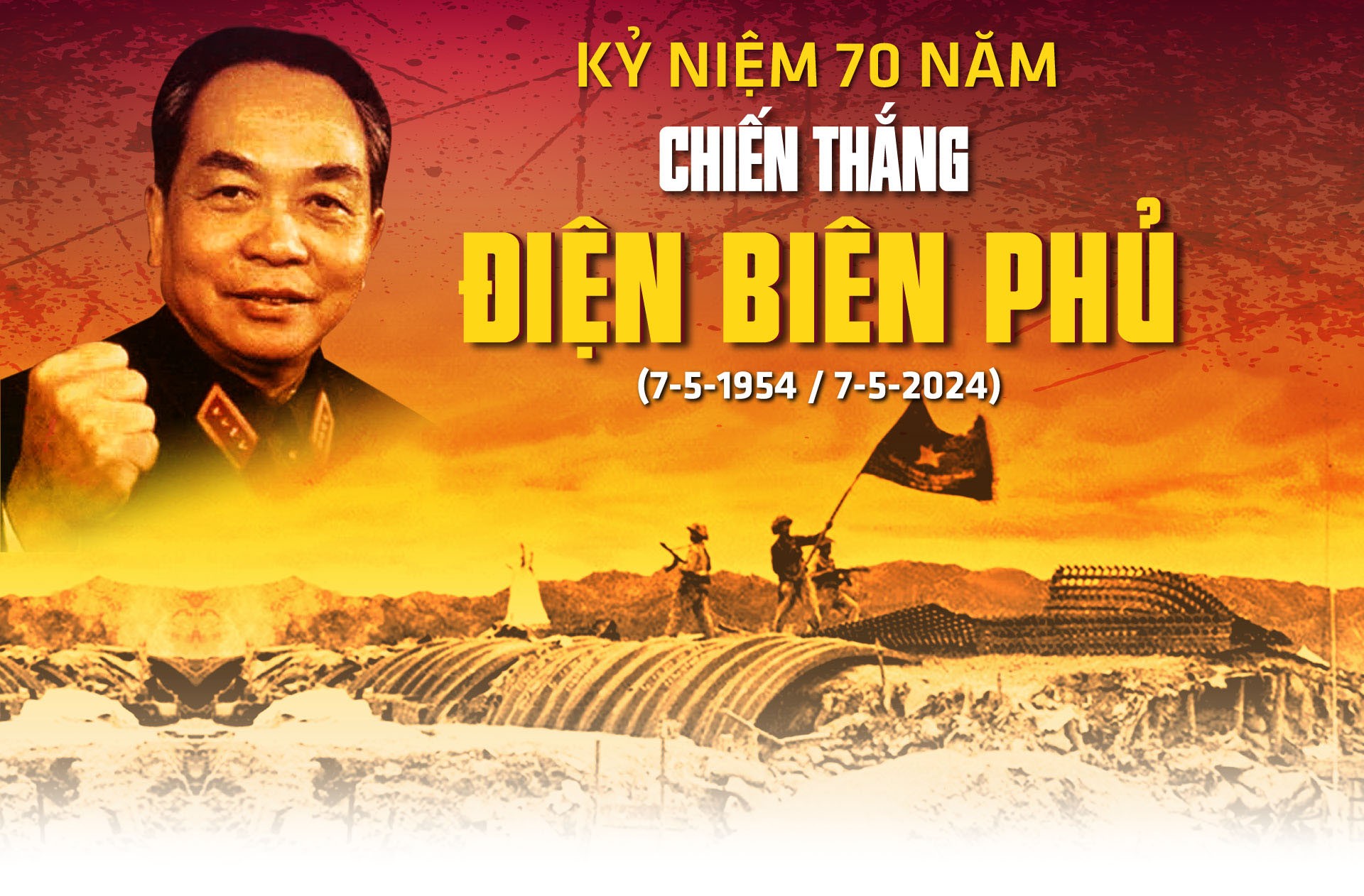 KỶ NIỆM 70 NĂM CHIẾN THẮNG ĐIỆN BIÊN PHỦ