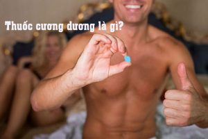 Thuốc cường dương giúp cải thiện chất lượng cuộc yêu